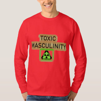 TOXISK MASCULINITET T SHIRT