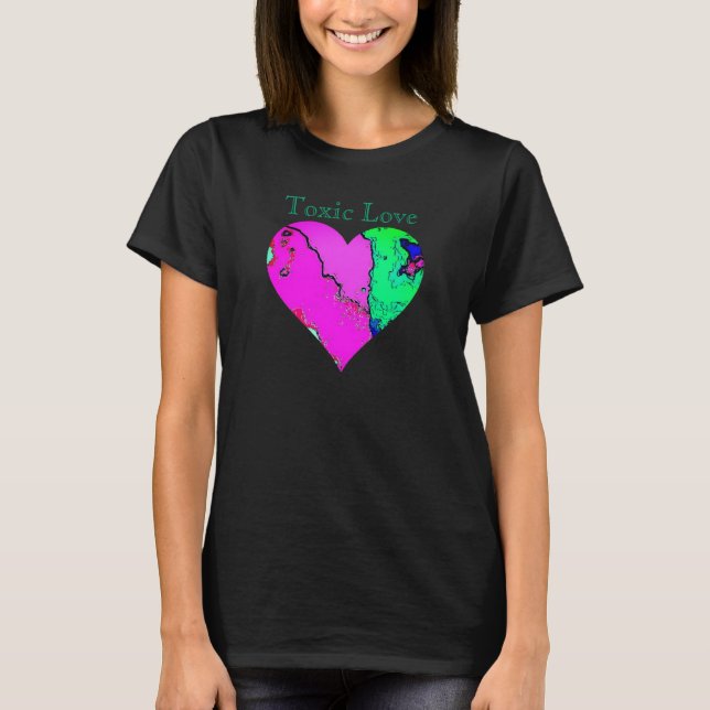 TOXISKT KÄRLEK T SHIRT (Framsida)