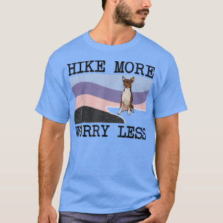 Toy Fo Terrier Hike More Worry Less Graphic Hiking T Shirt