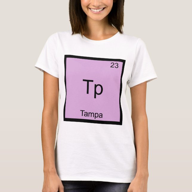 Tp - Tampa Stad Kemiskt Elementsymbol T-Shirt (Framsida)