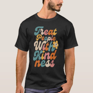 TPWK Behandla människor med Trendiget indness T Shirt