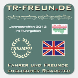 TR-Freunde Treffen 2013 - Aufkleber Fyrkantigt Klistermärke