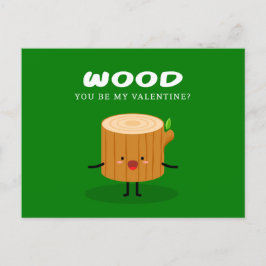 Trä du är min Valentine | KÄRLEK Helg Vykort