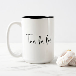 Tra la la! Typografi: Söt Kalligrafiskt teckensnit Två-Tonad Mugg
