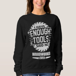 Träarbetare jag har tillräckligt med Verktyg-träds T Shirt