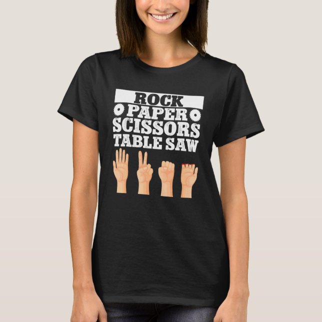Träarbetare Snickare Sten Sax Papper Bordsåg T Shirt (Framsida)