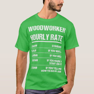 Träarbetares timtaxa för ynka födelsedag t shirt
