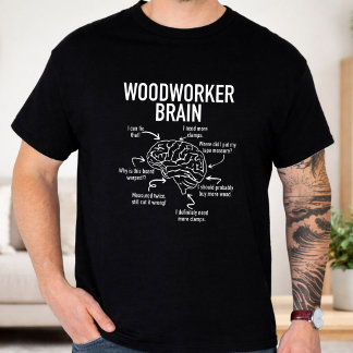 Träarbetarhjärna Rolig Träbearbetning Humor Design T Shirt