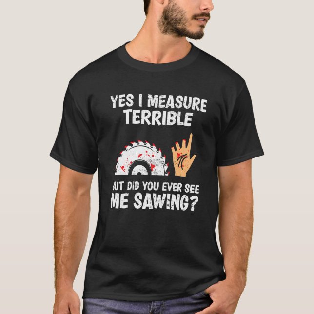 Träbearbetande snickare snickeri t shirt (Framsida)