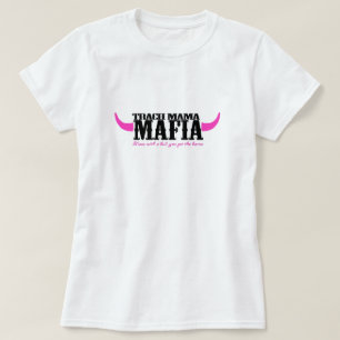 Trach mammamaffia t shirt