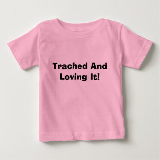 Trached och älska den! tee shirt
