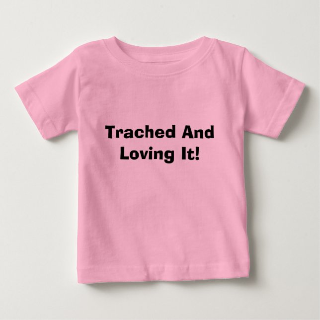 Trached och älska den! tee shirt (Framsida)