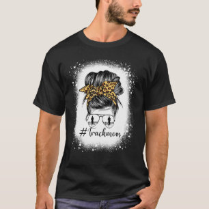 Track Mamma Messy Bun Hair Sunglasses Springer Idr T Shirt