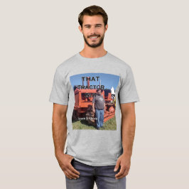 Tractor Guy, James Samuel Davis, shirt T