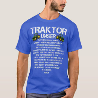 Tractor our Prayer som säger att Jordbrukstraktor  T Shirt