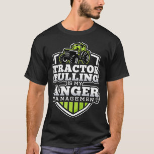 Tractor Pulling är min mentalhantering Funny Tract T Shirt