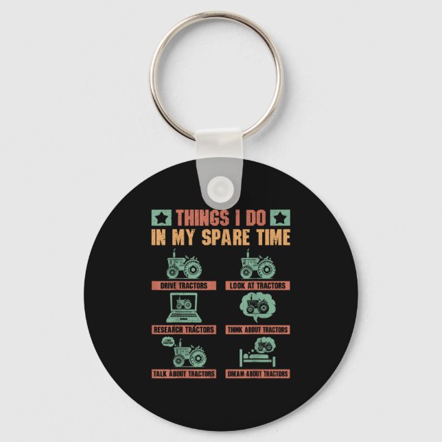 Tractors Lover 6 Things I Do In My Spare Time Funn Nyckelring (Framsida)