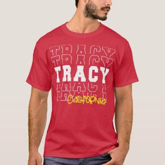Tracy City California Tracy CA T Shirt