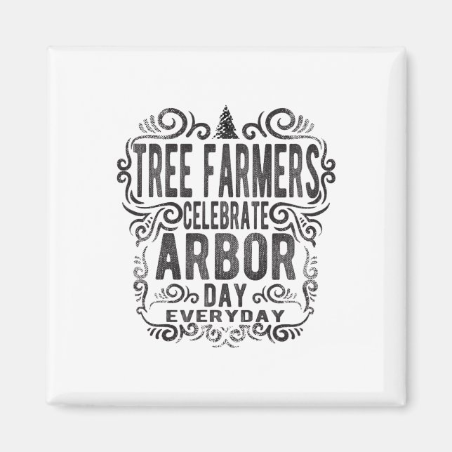 Träd Farmer Arbour Day Gift Earth Day Spara Earth Magnet (Framsidan)