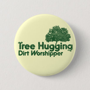 Träd Hugger Dirt Worshipper Knapp