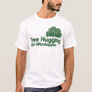 Träd Hugger Dirt Worshipper T Shirt