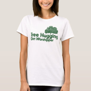 Träd Hugger Dirt Worshipper Tee