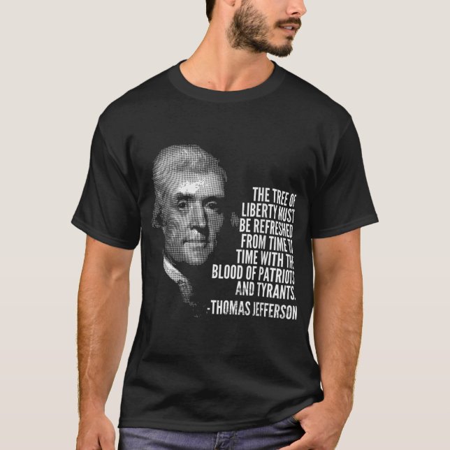 Träd i Liberty Thomas Jefferson Quote History T Shirt (Framsida)
