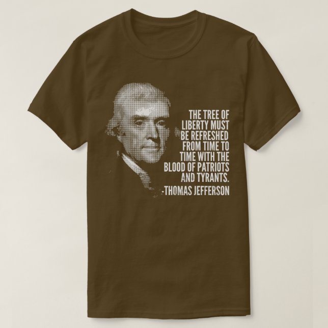 Träd i Liberty Thomas Jefferson Quote History T Shirt (Design framsida)