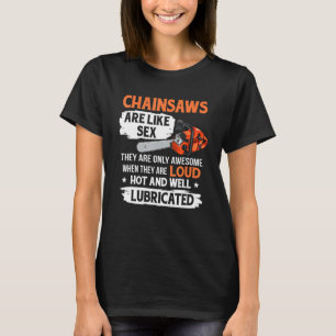 Träd Logger Lumberjack Arborist Motorsågar Är Fant T Shirt