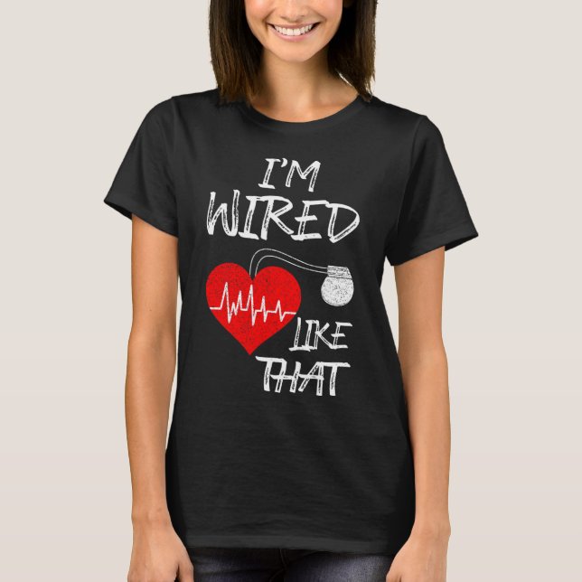 Tråd som Pacemaker Joke Heart Disease Medveten T Shirt (Framsida)