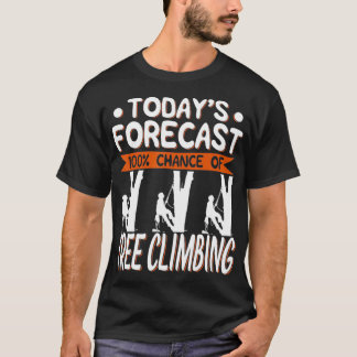 Träd stift - Todays prognos 100 Chance of C T Shirt