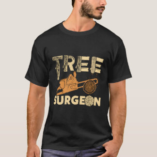 Träd Surgeon Arborist T Shirt
