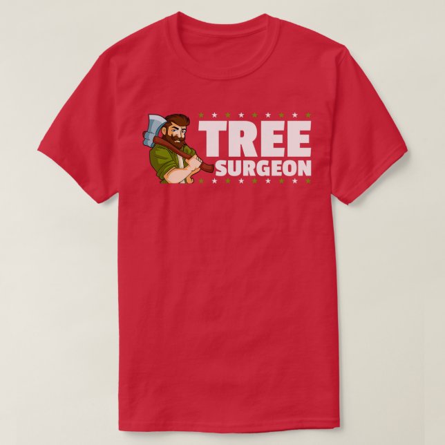 Träd Surgeon Logger Lumberjack T Shirt (Design framsida)