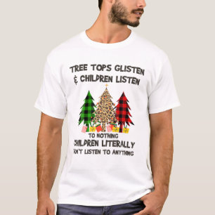 Träd Toppar lyssnar och barn lyssnar på ingenting  T Shirt