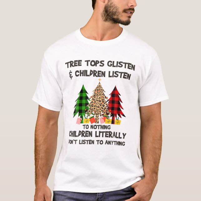 Träd Toppar lyssnar och barn lyssnar på ingenting  T Shirt (Framsida)