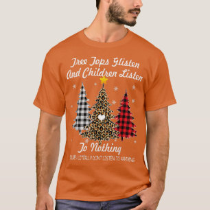 Träd Toppar lyssnar och barn lyssnar på ingenting T Shirt