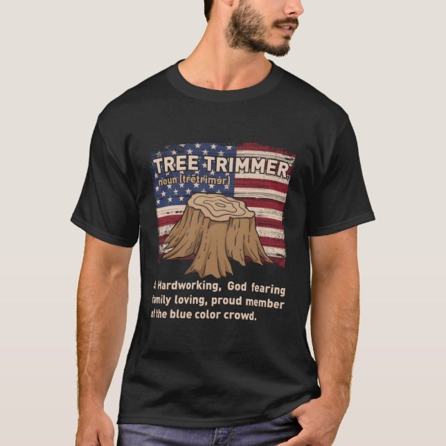 Träd Trimmer Definition Träd Kliber Arborist T Shirt (Framsida)