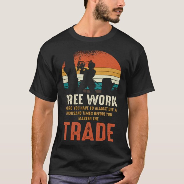 Trädarbeten 1 t shirt (Framsida)