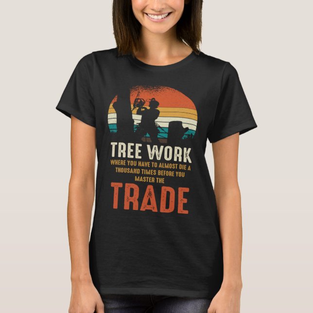 Trädarbeten 1 t shirt (Framsida)