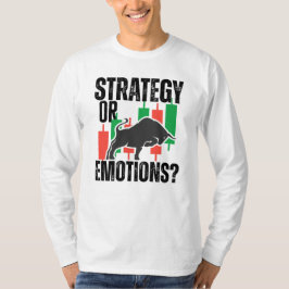 Trade Motivation | Bull market | Strategy T Shirt