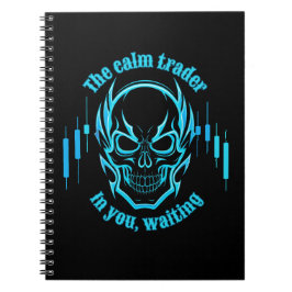 Trade Motivation | Skull | Calm Trader Anteckningsbok