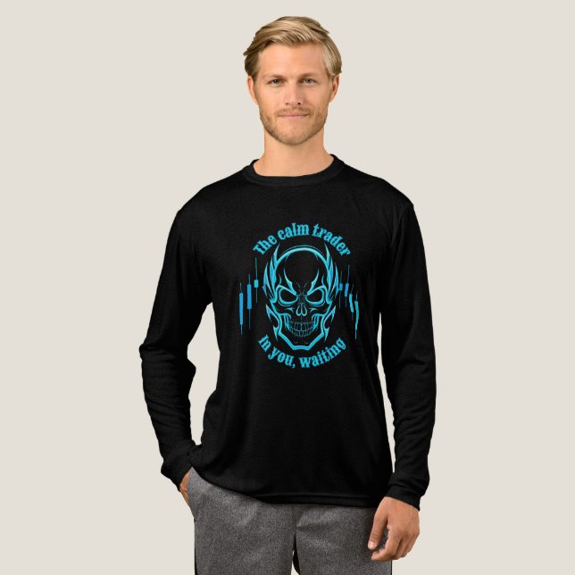 Trade Motivation | Skull | Calm Trader T Shirt (Hel framsida)