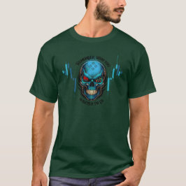 Trade Motivation | Skull | Remember T Shirt