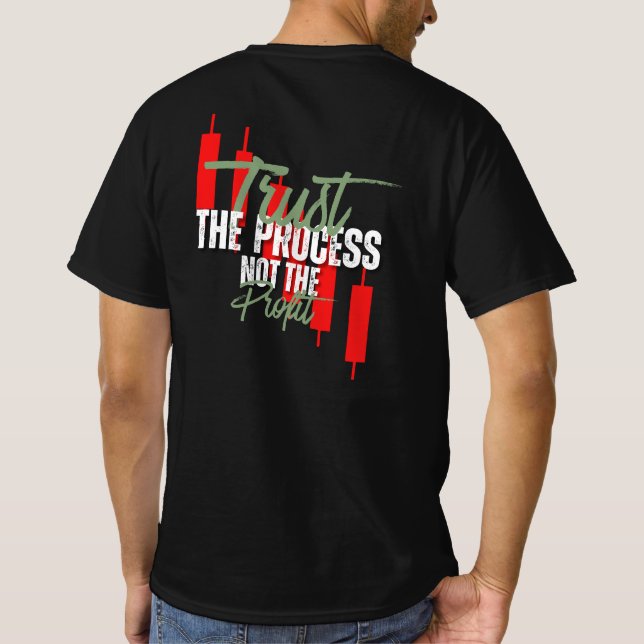 Trade Motivation | Trust | Self discipline T Shirt (Baksida)