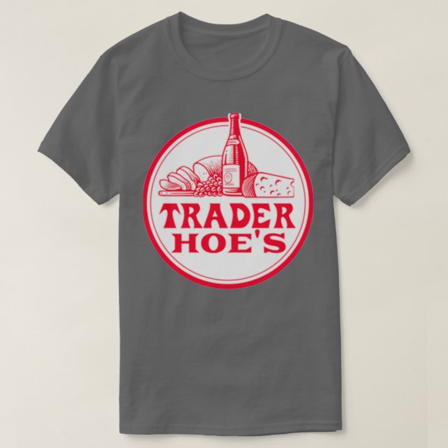 Trader Hoes Scoop T Shirt (Design framsida)