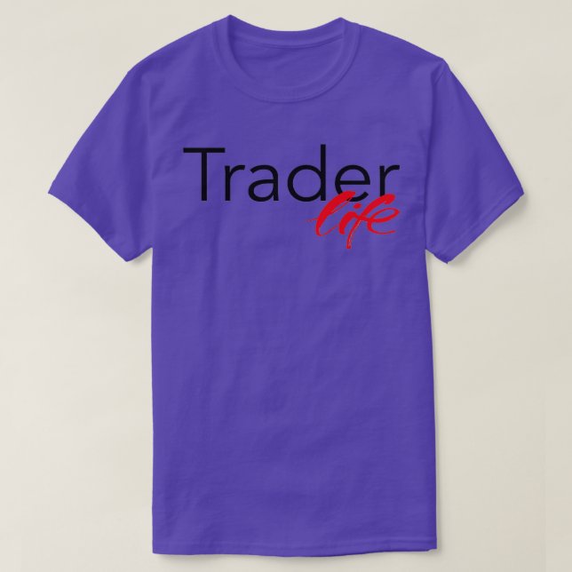 Trader Life 6 T Shirt (Design framsida)