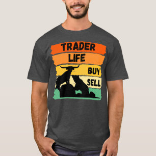 Trader Life Bull and Bear of the Lagrar Market T Shirt