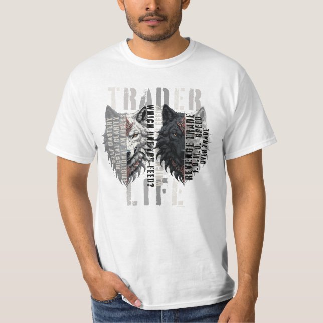Trader life | Wolf | Both sides T Shirt (Framsida)