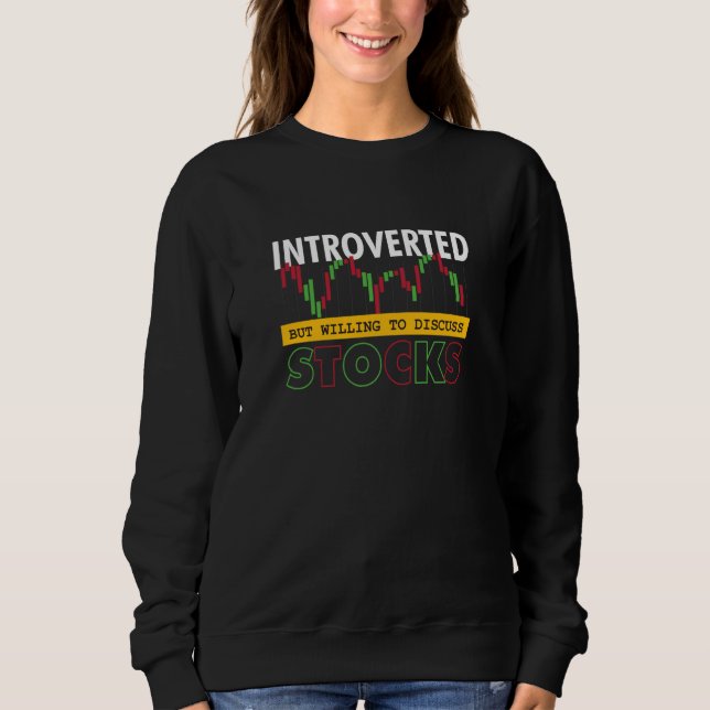 Trader Stock Market Introverted Willing To Discuss T Shirt (Framsida)