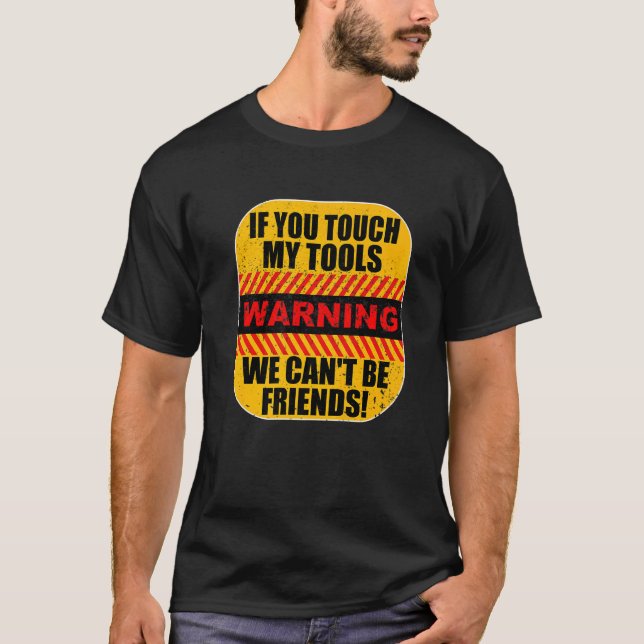 Tradesman Slogan Verktyg T Shirt (Framsida)
